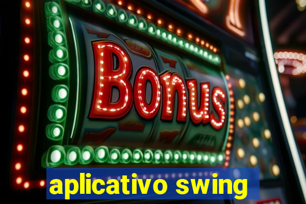 aplicativo swing